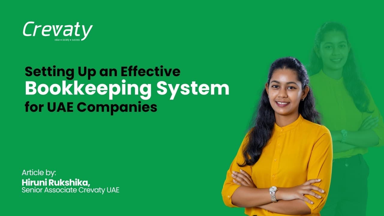 Setting Up an Effective Bookkeeping System for UAE Companies