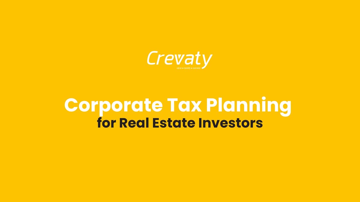 Corporate Tax Planning  for Real Estate Investors