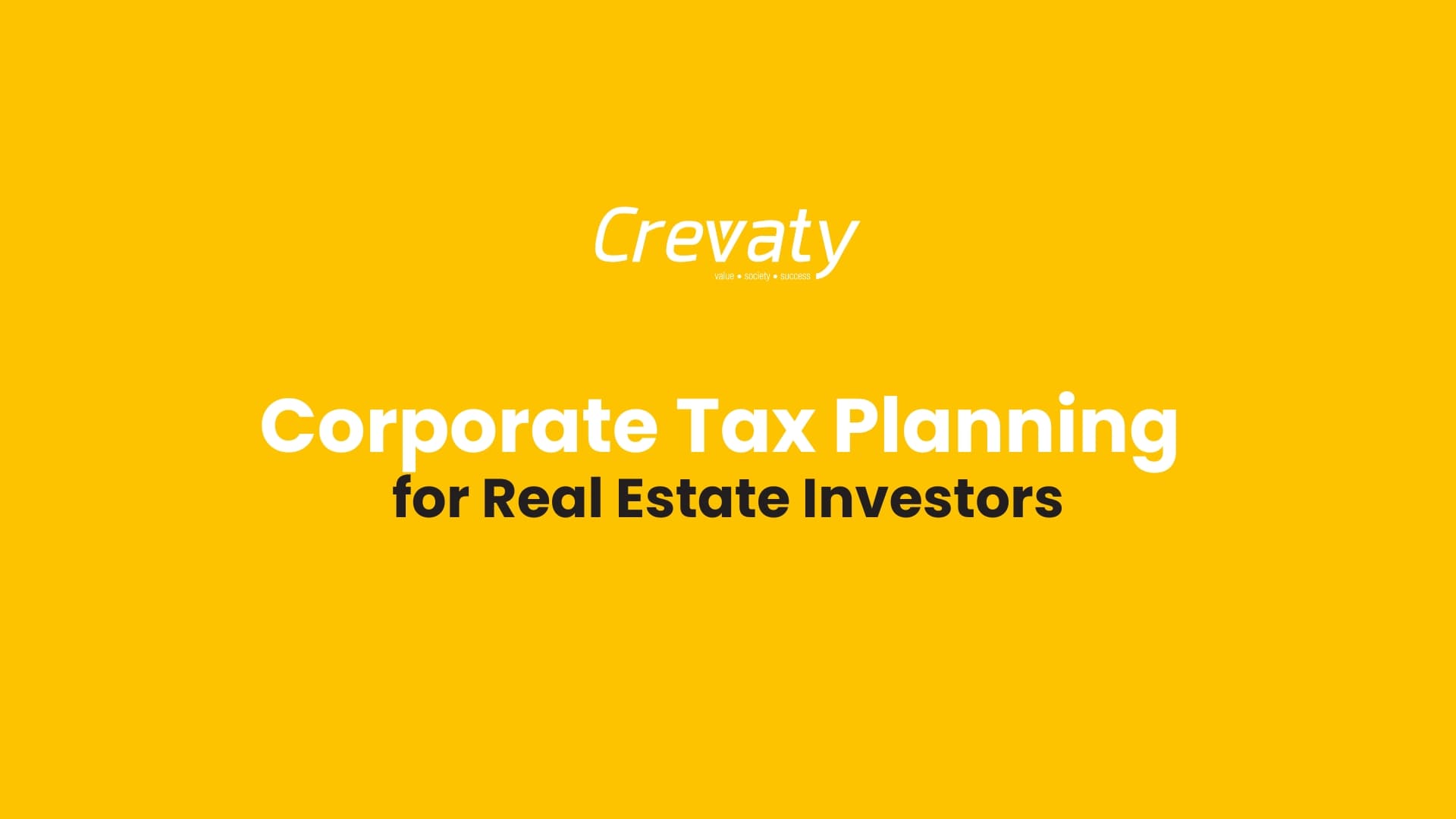 Corporate Tax Planning  for Real Estate Investors