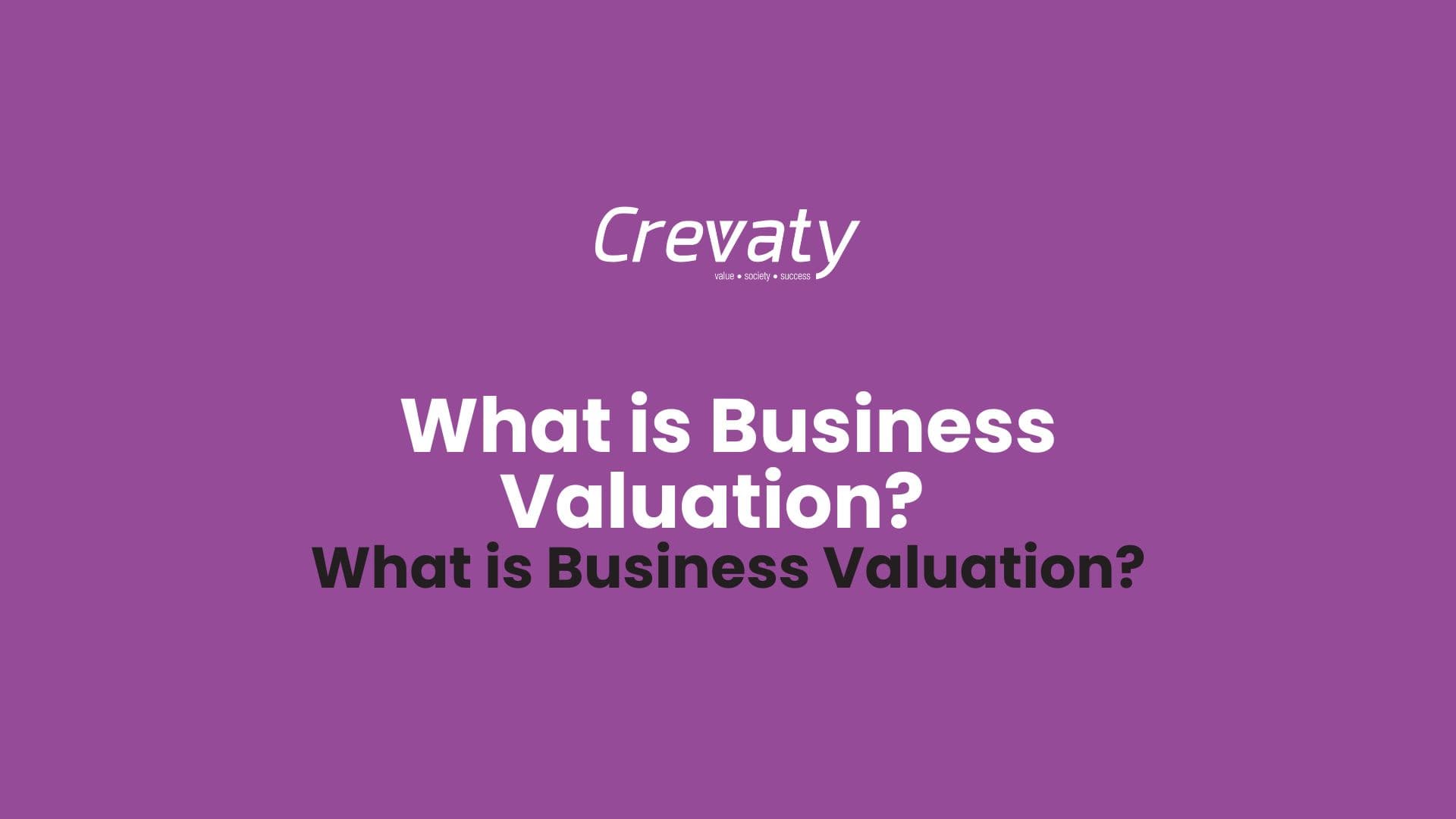 What is Business Valuation?
