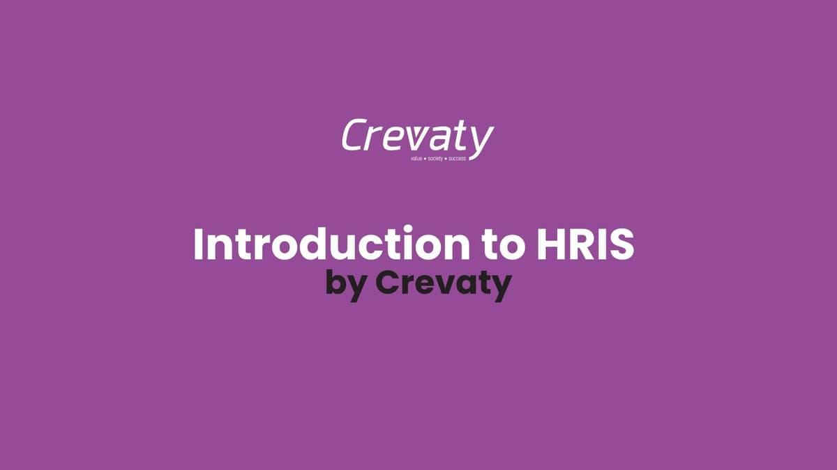 Introduction to Human Resource Information System (HRIS) by Crevaty