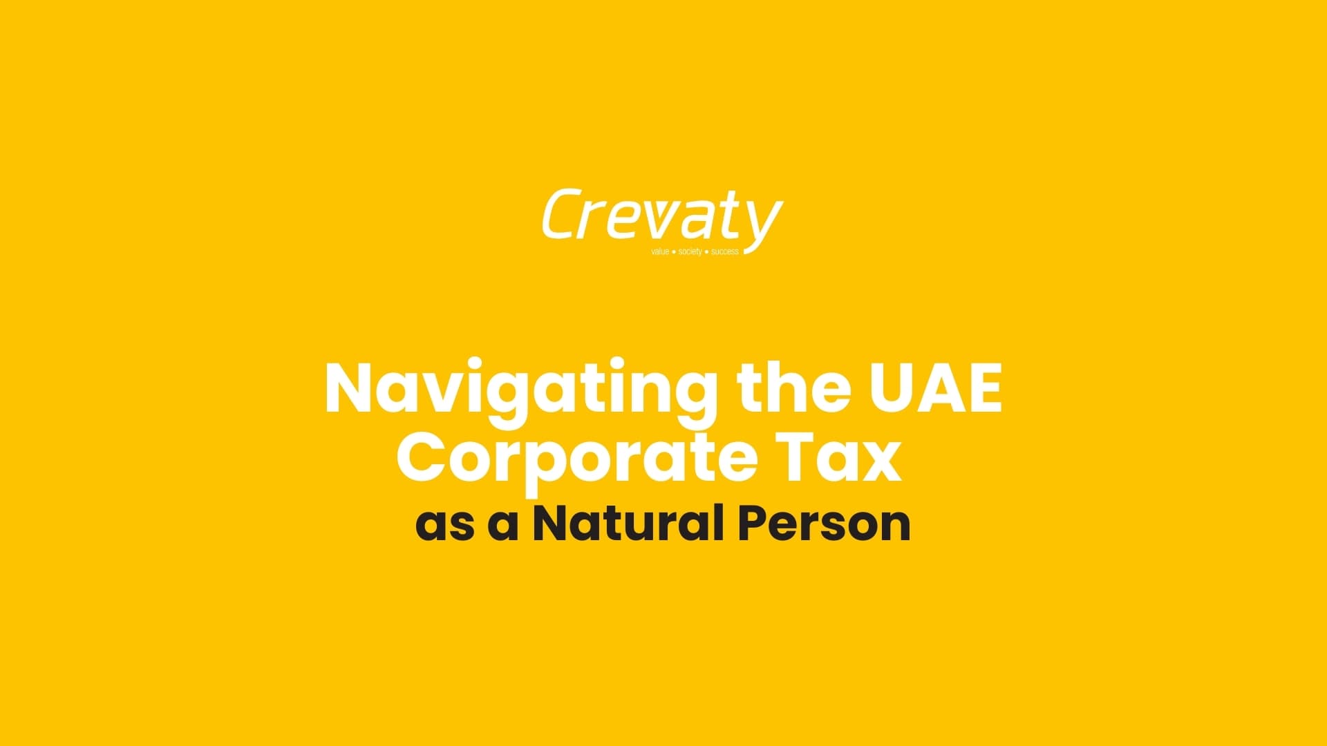 Navigating the UAE Corporate Tax as a Natural Person