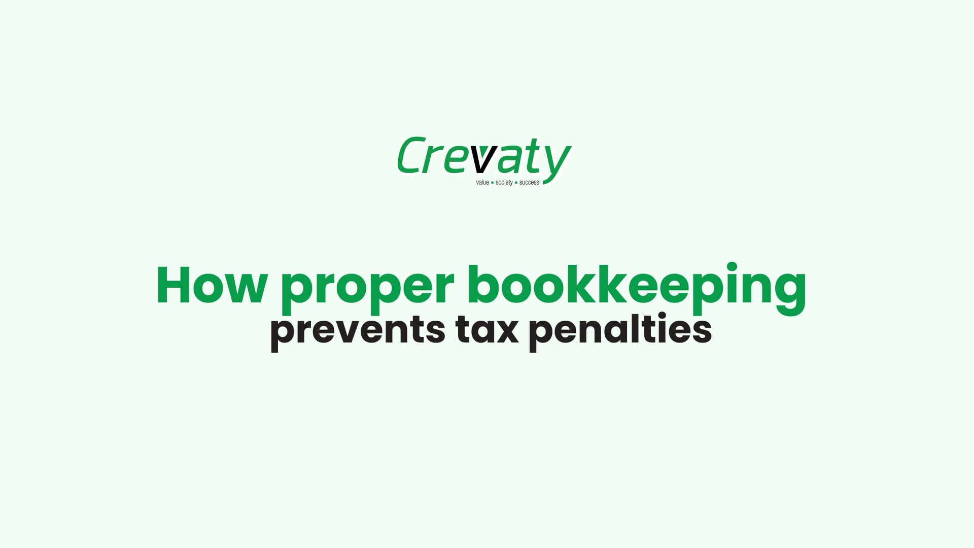 How proper bookkeeping prevents tax penalties