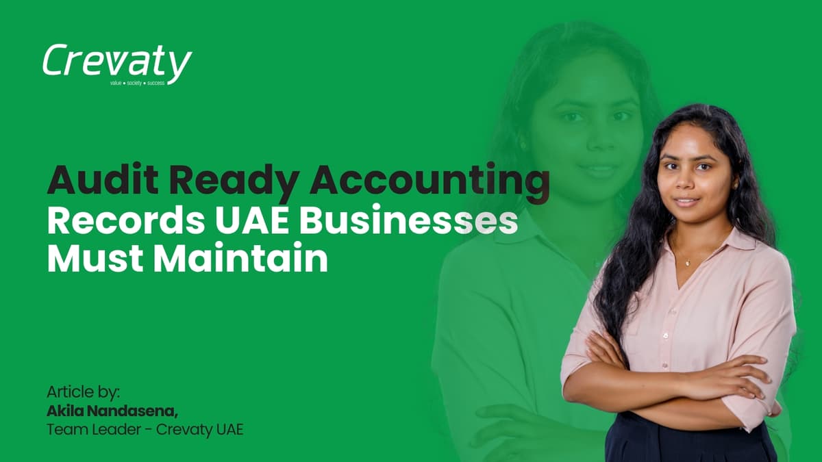 Audit-Ready Accounting: Records UAE Businesses Must Maintain