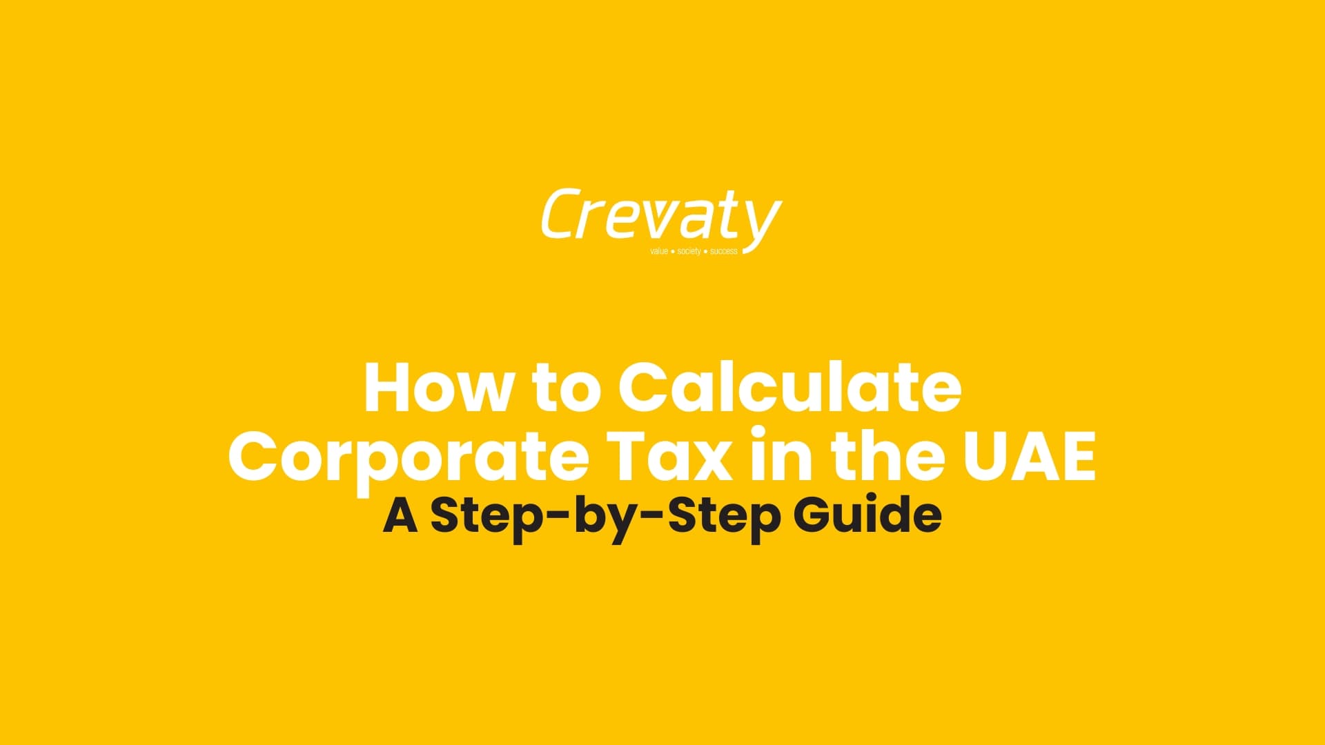 How to Calculate Corporate Tax in the UAE: A Step-by-Step Guide