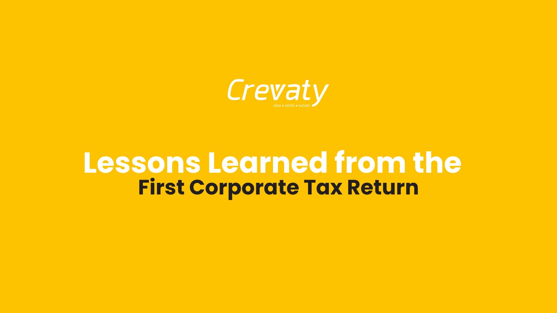 Lessons Learned from the First Corporate Tax Return in the UAE